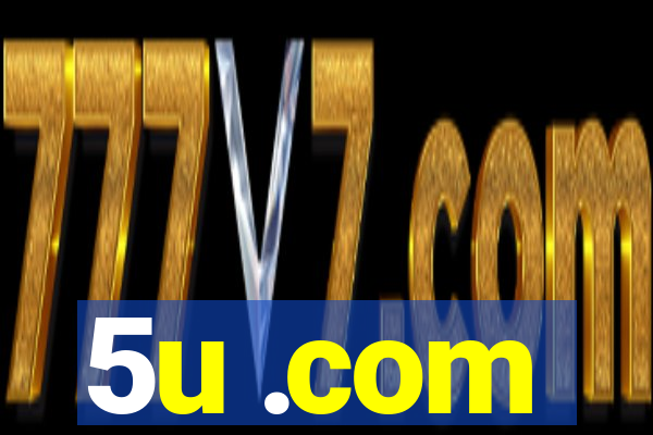 5u .com